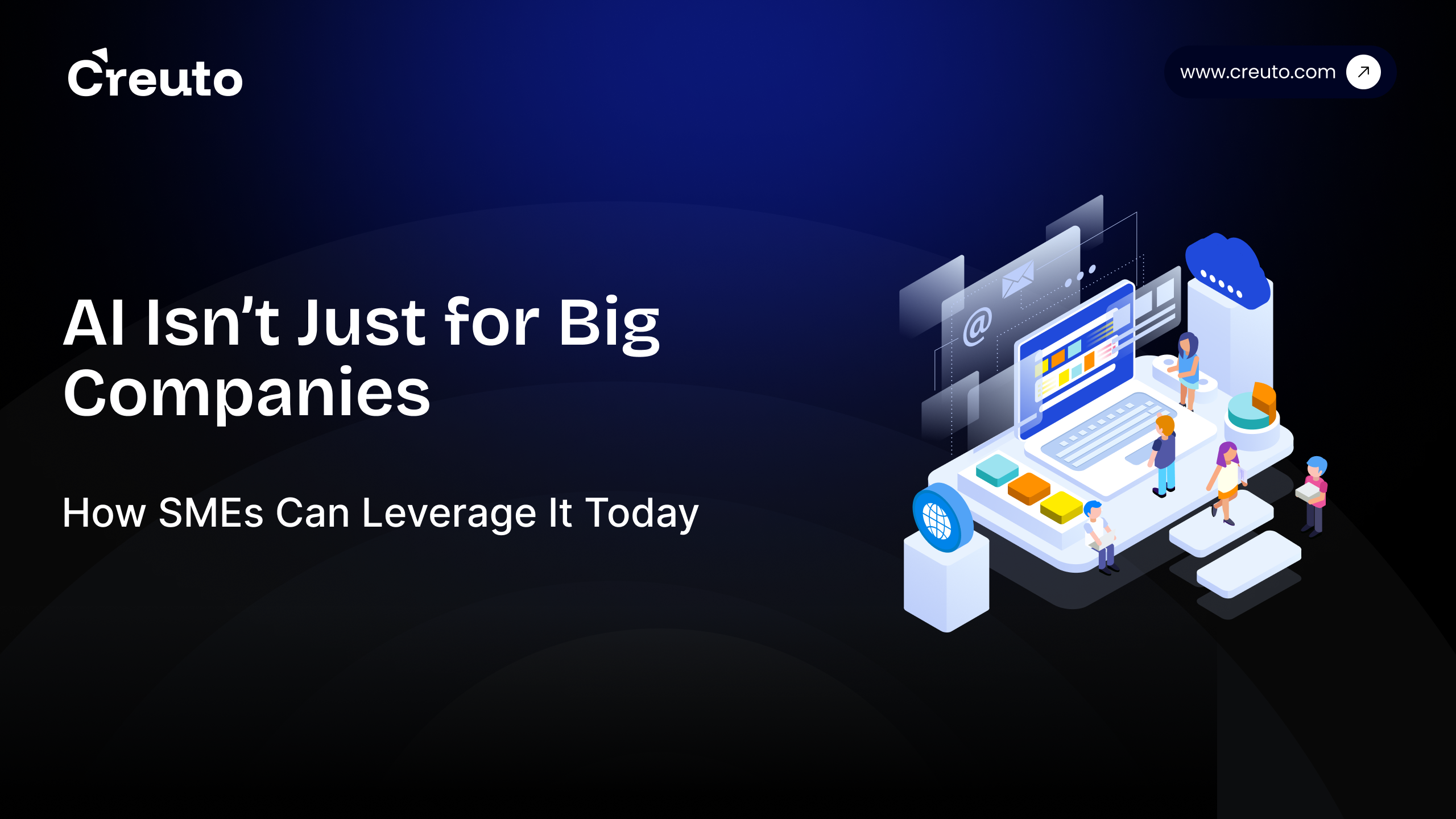 AI Isn't Just for Big Companies : Here's How SME's Can Leverage it Today